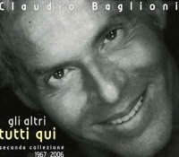 Claudio Baglioni Gli Altri Tutti Qui (3 CD) Формат: 3 Audio CD Дистрибьютор: Columbia Лицензионные товары Характеристики аудионосителей 2006 г Сборник: Импортное издание инфо 1036o.