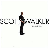 Scott Walker Boy Child The Best Of Scott Walker 1967-1970 Формат: Audio CD Дистрибьютор: Mercury Records Limited Лицензионные товары Характеристики аудионосителей 2006 г Сборник: Импортное издание инфо 1213o.
